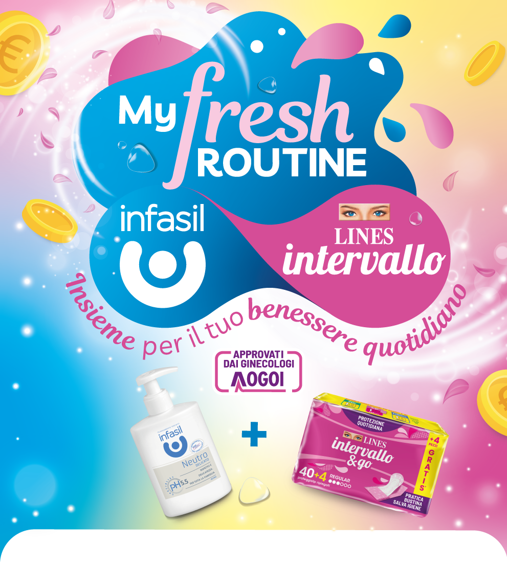 My fresh routine Infasil e Lines intervallo - Insieme per il tuo benessere quotidiano
